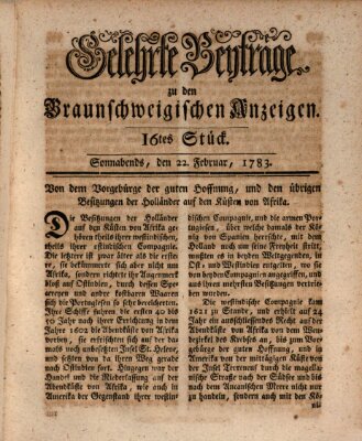 Braunschweigische Anzeigen. Gelehrte Beyträge zu den Braunschweigischen Anzeigen (Braunschweigische Anzeigen) Samstag 22. Februar 1783