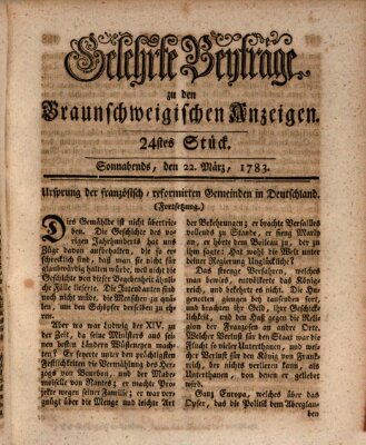 Braunschweigische Anzeigen. Gelehrte Beyträge zu den Braunschweigischen Anzeigen (Braunschweigische Anzeigen) Samstag 22. März 1783