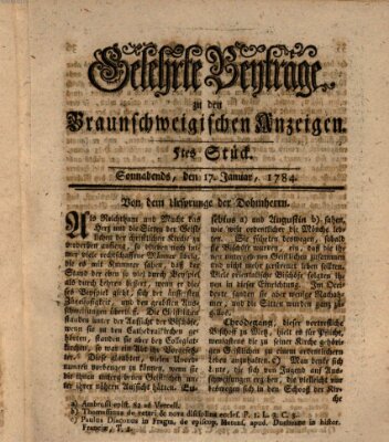 Braunschweigische Anzeigen. Gelehrte Beyträge zu den Braunschweigischen Anzeigen (Braunschweigische Anzeigen) Samstag 17. Januar 1784