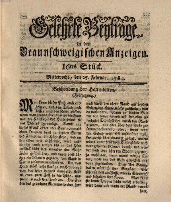 Braunschweigische Anzeigen. Gelehrte Beyträge zu den Braunschweigischen Anzeigen (Braunschweigische Anzeigen) Mittwoch 25. Februar 1784