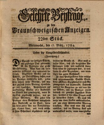 Braunschweigische Anzeigen. Gelehrte Beyträge zu den Braunschweigischen Anzeigen (Braunschweigische Anzeigen) Mittwoch 17. März 1784