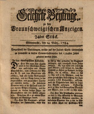 Braunschweigische Anzeigen. Gelehrte Beyträge zu den Braunschweigischen Anzeigen (Braunschweigische Anzeigen) Mittwoch 24. März 1784