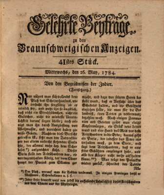 Braunschweigische Anzeigen. Gelehrte Beyträge zu den Braunschweigischen Anzeigen (Braunschweigische Anzeigen) Mittwoch 26. Mai 1784