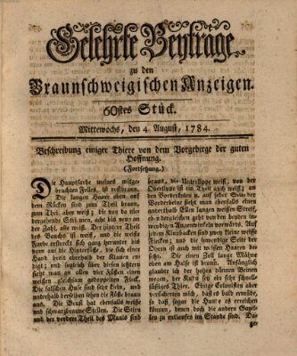 Braunschweigische Anzeigen. Gelehrte Beyträge zu den Braunschweigischen Anzeigen (Braunschweigische Anzeigen) Mittwoch 4. August 1784