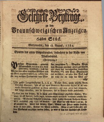 Braunschweigische Anzeigen. Gelehrte Beyträge zu den Braunschweigischen Anzeigen (Braunschweigische Anzeigen) Mittwoch 18. August 1784