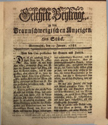 Braunschweigische Anzeigen. Gelehrte Beyträge zu den Braunschweigischen Anzeigen (Braunschweigische Anzeigen) Mittwoch 19. Januar 1785