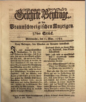 Braunschweigische Anzeigen. Gelehrte Beyträge zu den Braunschweigischen Anzeigen (Braunschweigische Anzeigen) Mittwoch 11. Mai 1785