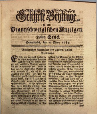 Braunschweigische Anzeigen. Gelehrte Beyträge zu den Braunschweigischen Anzeigen (Braunschweigische Anzeigen) Samstag 21. Mai 1785