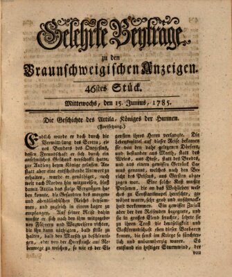 Braunschweigische Anzeigen. Gelehrte Beyträge zu den Braunschweigischen Anzeigen (Braunschweigische Anzeigen) Mittwoch 15. Juni 1785