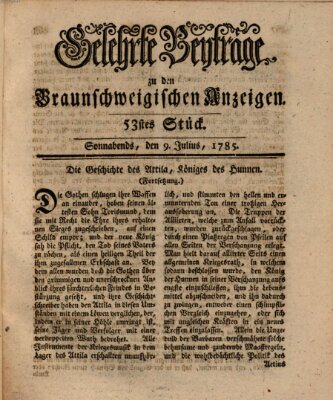 Braunschweigische Anzeigen. Gelehrte Beyträge zu den Braunschweigischen Anzeigen (Braunschweigische Anzeigen) Samstag 9. Juli 1785