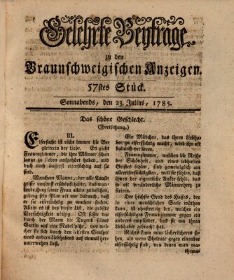 Braunschweigische Anzeigen. Gelehrte Beyträge zu den Braunschweigischen Anzeigen (Braunschweigische Anzeigen) Samstag 23. Juli 1785