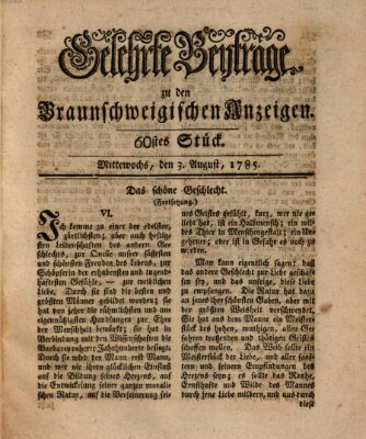 Braunschweigische Anzeigen. Gelehrte Beyträge zu den Braunschweigischen Anzeigen (Braunschweigische Anzeigen) Mittwoch 3. August 1785