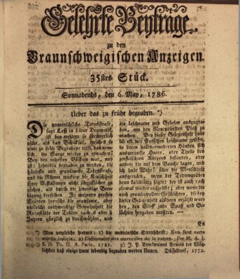 Braunschweigische Anzeigen. Gelehrte Beyträge zu den Braunschweigischen Anzeigen (Braunschweigische Anzeigen) Samstag 6. Mai 1786