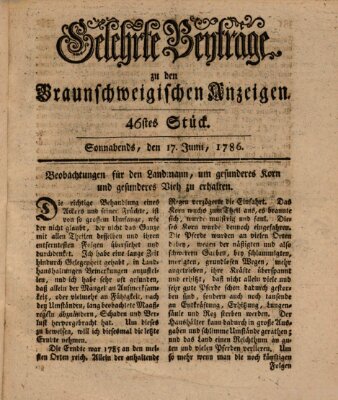 Braunschweigische Anzeigen. Gelehrte Beyträge zu den Braunschweigischen Anzeigen (Braunschweigische Anzeigen) Samstag 17. Juni 1786