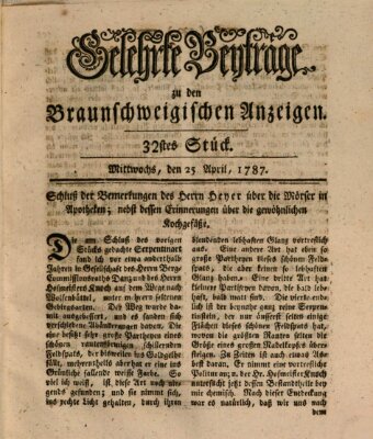 Braunschweigische Anzeigen. Gelehrte Beyträge zu den Braunschweigischen Anzeigen (Braunschweigische Anzeigen) Mittwoch 25. April 1787