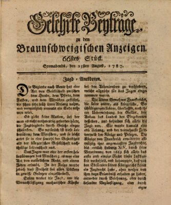 Braunschweigische Anzeigen. Gelehrte Beyträge zu den Braunschweigischen Anzeigen (Braunschweigische Anzeigen) Samstag 25. August 1787