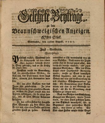 Braunschweigische Anzeigen. Gelehrte Beyträge zu den Braunschweigischen Anzeigen (Braunschweigische Anzeigen) Mittwoch 29. August 1787