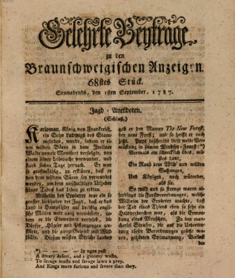 Braunschweigische Anzeigen. Gelehrte Beyträge zu den Braunschweigischen Anzeigen (Braunschweigische Anzeigen) Samstag 1. September 1787