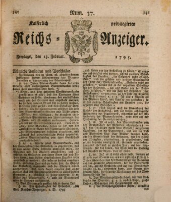 Kaiserlich privilegirter Reichs-Anzeiger (Allgemeiner Anzeiger der Deutschen) Freitag 13. Februar 1795