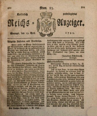 Kaiserlich privilegirter Reichs-Anzeiger (Allgemeiner Anzeiger der Deutschen) Montag 13. April 1795