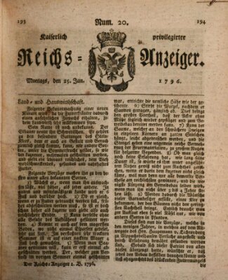 Kaiserlich privilegirter Reichs-Anzeiger (Allgemeiner Anzeiger der Deutschen) Montag 25. Januar 1796