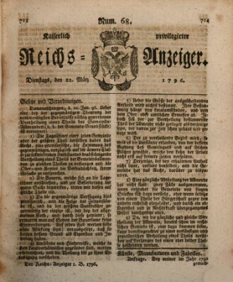 Kaiserlich privilegirter Reichs-Anzeiger (Allgemeiner Anzeiger der Deutschen) Dienstag 22. März 1796