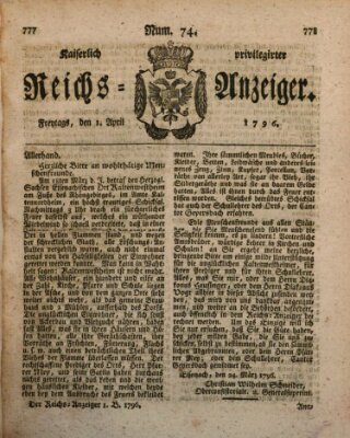 Kaiserlich privilegirter Reichs-Anzeiger (Allgemeiner Anzeiger der Deutschen) Freitag 1. April 1796