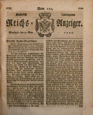 Kaiserlich privilegirter Reichs-Anzeiger (Allgemeiner Anzeiger der Deutschen) Dienstag 31. Mai 1796