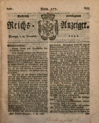 Kaiserlich privilegirter Reichs-Anzeiger (Allgemeiner Anzeiger der Deutschen) Montag 28. November 1796