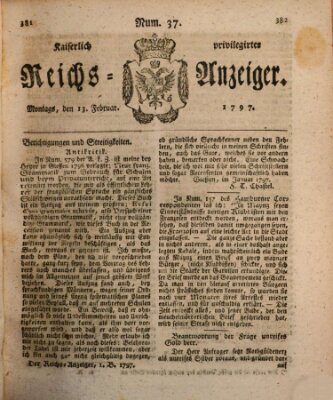 Kaiserlich privilegirter Reichs-Anzeiger (Allgemeiner Anzeiger der Deutschen) Montag 13. Februar 1797