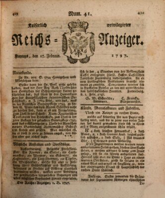 Kaiserlich privilegirter Reichs-Anzeiger (Allgemeiner Anzeiger der Deutschen) Freitag 17. Februar 1797