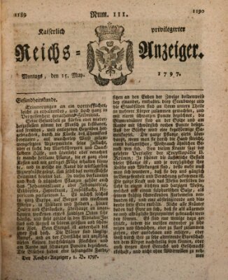 Kaiserlich privilegirter Reichs-Anzeiger (Allgemeiner Anzeiger der Deutschen) Montag 15. Mai 1797