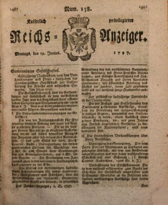 Kaiserlich privilegirter Reichs-Anzeiger (Allgemeiner Anzeiger der Deutschen) Montag 19. Juni 1797