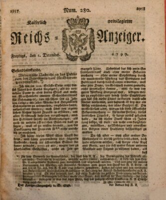 Kaiserlich privilegirter Reichs-Anzeiger (Allgemeiner Anzeiger der Deutschen) Freitag 1. Dezember 1797