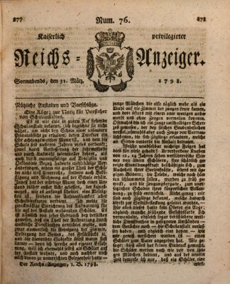 Kaiserlich privilegirter Reichs-Anzeiger (Allgemeiner Anzeiger der Deutschen) Samstag 31. März 1798