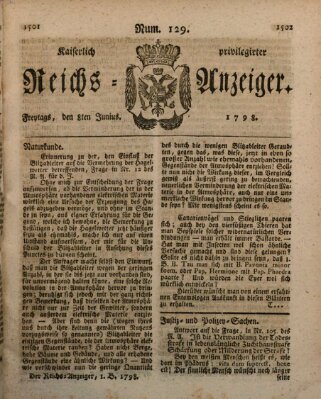 Kaiserlich privilegirter Reichs-Anzeiger (Allgemeiner Anzeiger der Deutschen) Freitag 8. Juni 1798