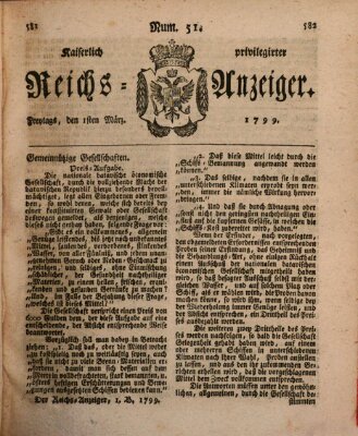 Kaiserlich privilegirter Reichs-Anzeiger (Allgemeiner Anzeiger der Deutschen) Freitag 1. März 1799
