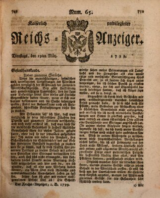 Kaiserlich privilegirter Reichs-Anzeiger (Allgemeiner Anzeiger der Deutschen) Dienstag 19. März 1799