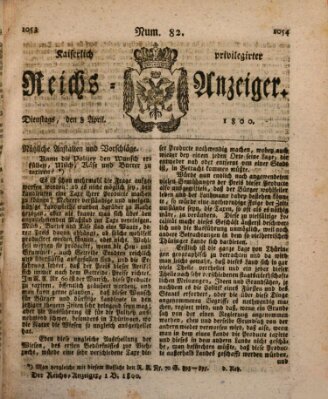 Kaiserlich privilegirter Reichs-Anzeiger (Allgemeiner Anzeiger der Deutschen) Dienstag 8. April 1800