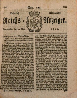 Kaiserlich privilegirter Reichs-Anzeiger (Allgemeiner Anzeiger der Deutschen) Samstag 31. Mai 1800