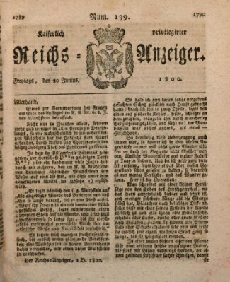 Kaiserlich privilegirter Reichs-Anzeiger (Allgemeiner Anzeiger der Deutschen) Freitag 20. Juni 1800