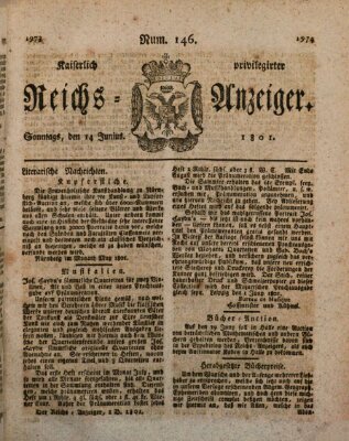 Kaiserlich privilegirter Reichs-Anzeiger (Allgemeiner Anzeiger der Deutschen) Sonntag 14. Juni 1801