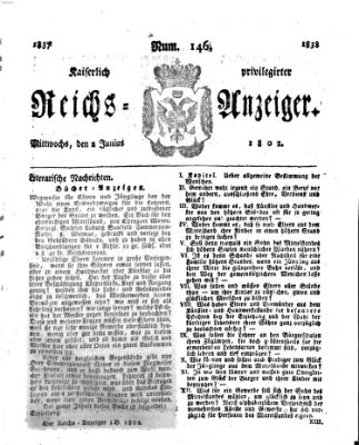 Kaiserlich privilegirter Reichs-Anzeiger (Allgemeiner Anzeiger der Deutschen) Mittwoch 2. Juni 1802