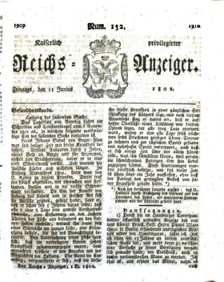Kaiserlich privilegirter Reichs-Anzeiger (Allgemeiner Anzeiger der Deutschen) Freitag 11. Juni 1802