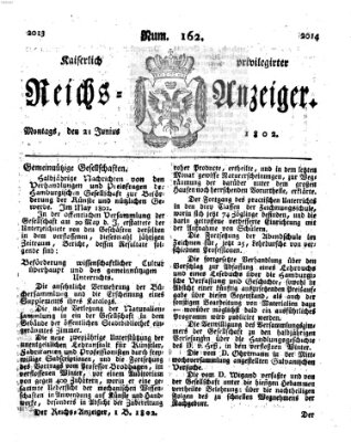 Kaiserlich privilegirter Reichs-Anzeiger (Allgemeiner Anzeiger der Deutschen) Montag 21. Juni 1802