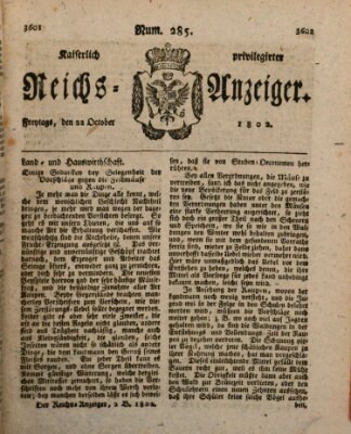 Kaiserlich privilegirter Reichs-Anzeiger (Allgemeiner Anzeiger der Deutschen) Freitag 22. Oktober 1802