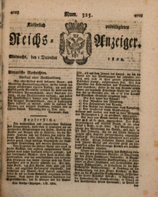 Kaiserlich privilegirter Reichs-Anzeiger (Allgemeiner Anzeiger der Deutschen) Mittwoch 1. Dezember 1802