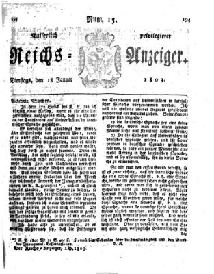 Kaiserlich privilegirter Reichs-Anzeiger (Allgemeiner Anzeiger der Deutschen) Dienstag 18. Januar 1803