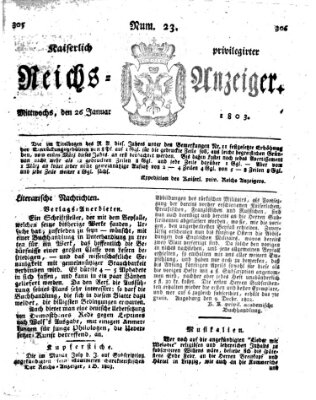 Kaiserlich privilegirter Reichs-Anzeiger (Allgemeiner Anzeiger der Deutschen) Mittwoch 26. Januar 1803