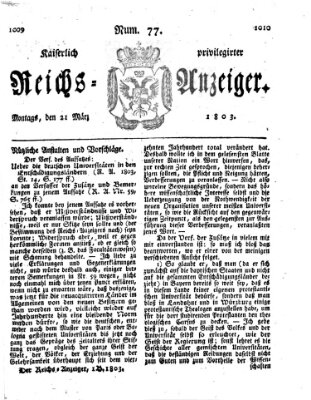 Kaiserlich privilegirter Reichs-Anzeiger (Allgemeiner Anzeiger der Deutschen) Montag 21. März 1803